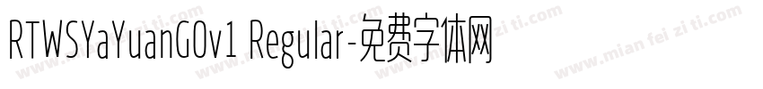 RTWSYaYuanG0v1 Regular字体转换